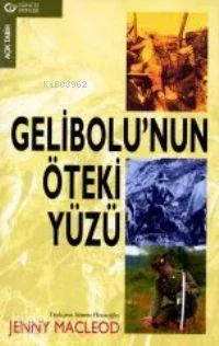 Gelibolu'nun Öteki Yüzü