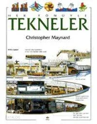 Her Yönüyle Tekneler