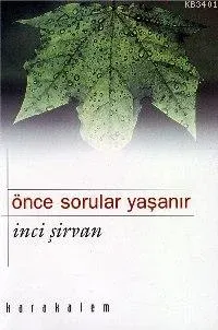Önce Sorular Yaşanır