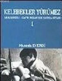 Kelebekler Yürümez