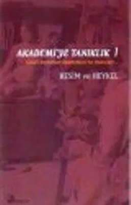 Akademi'ye Tanıklık 1