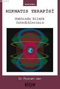 Mıknatıs Terapisi Hakkında Bilmek İstediklerimiz