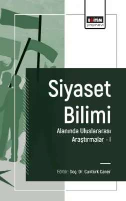 Siyaset Bilimi Alanında Uluslararası Araştırmalar I