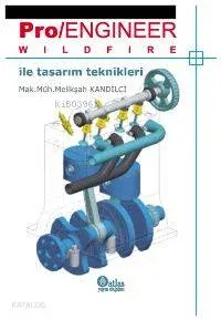 Pro Engineer ile Tasarım Teknikleri