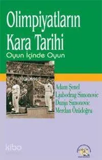 Olimpiyatların Kara Tarihi