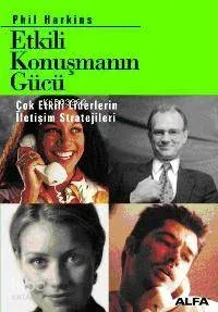 Etkili Konuşmanın Gücü