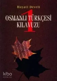 Osmanlı Türkçesi Kılavuzu 1
