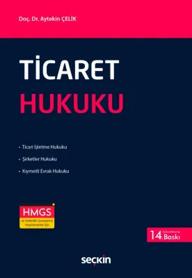 Ticaret Hukuku Dr. Öğr. Üyesi Aytekin Çelik