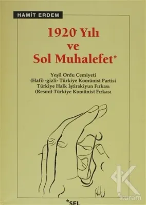 1920 Yılı ve Sol Muhalefet Hamit Erdem