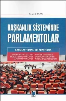 Başkanlık Sisteminde Parlamentolar
