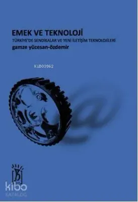 Emek ve Teknoloji