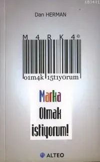 Marka Olmak İstiyorum!