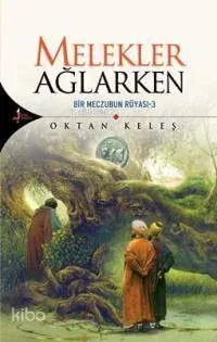 Melekler Ağlarken