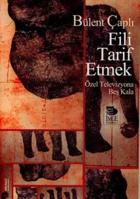 Fili Tarif Etmek - Özel Televizyona Beş Kala