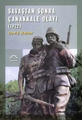 Savaştan Sonra Çanakkale Olayı