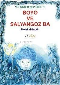 Boyo ve Salyangoz Ba