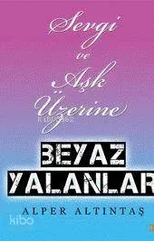 Beyaz Yalanlar