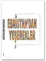 Ebristan'dan Yeşerenler