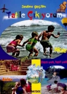 Sınıfımı Geçtim Tatile Çıkıyorum
