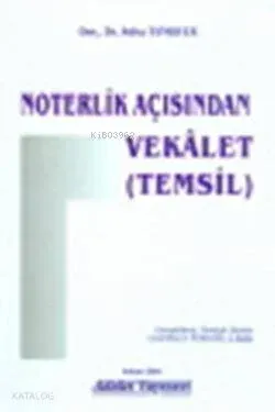 Noterlik Açısından Vekalet Süha Tanrıver