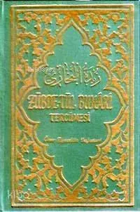 Zübde-tül Buhari Tercümesi (2. Hamur)