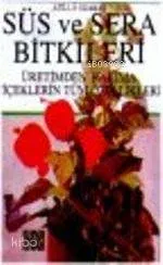 Süs ve Sera Bitkileri