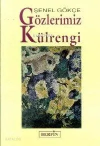 Gözlerimiz Külrengi