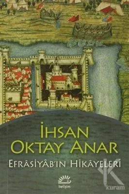 Efrasiyab'ın Hikayeleri İhsan Oktay Anar