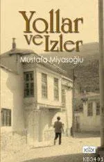 Yollar ve İzler