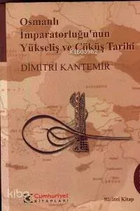 Osmanlı İmparatorluğu'nun Yükseliş ve Çöküş Tarihi (2 Cilt)