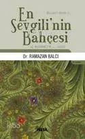 En Sevgili'nin Bahçesi Ramazan Balcı