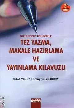 Tez Yazma Makale Hazırlama ve Yayınlama Kılavuzu Rıfat Yıldız