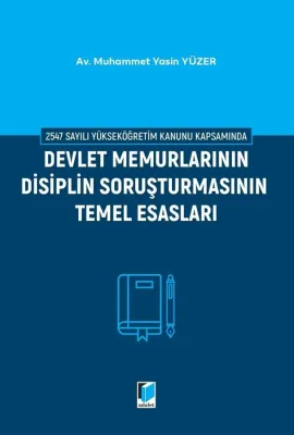 Devlet Memurlarının Disiplin Soruşturmasının Temel Esasları