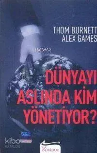Dünyayı Aslında Kim Yönetiyor?