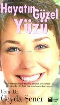 Hayatın Güzel Yüzü