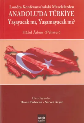 Lozan Konferası'ndaki Meselelerden Anadolu'da Türkiye