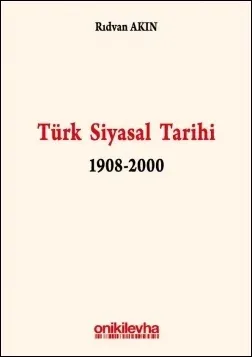 Türk Siyasal Tarihi 1908-2000