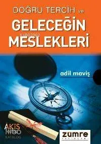 Doğru Tercih ve Geleceğin Meslekleri