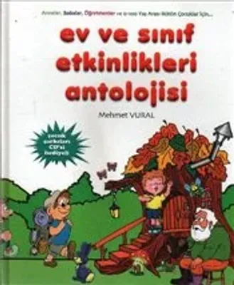 Ev ve Sınıf Etkinlikleri Antolojisi + CD