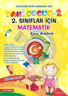 Dahi Çocuk 2. Sınıflar İçin Matematik BİLSEM'e Hazırlık Konu Anlatımlı