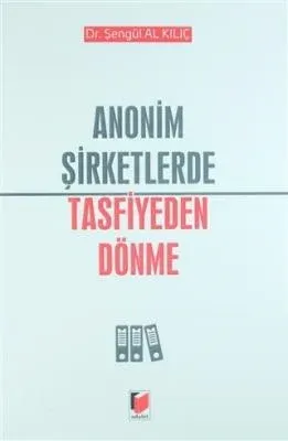Anonim Şirketlerde Tasfiye Dönemi