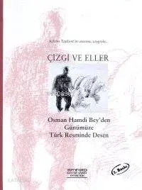 Çizgi ve Eller