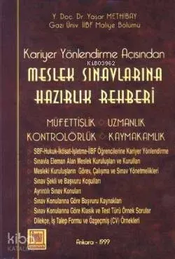 Kariyer Yönlendirme Açısından Meslek Sınavlarına Hazırlık Rehberi