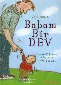 Babam Bir Dev (Ciltli)
