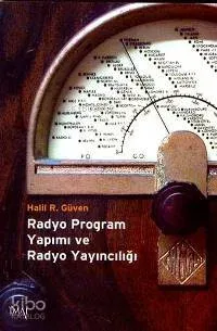Radyo Program Yapımı ve Radyo Yayıncılığı