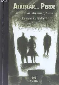 Alkışlar... Perde