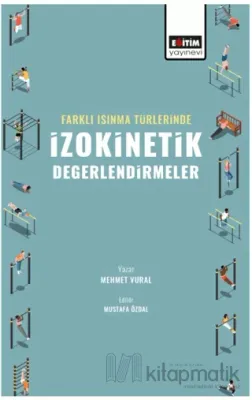Farklı Isınma Türlerinde İzokinetik Değerlendirmeler