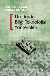 Üretimde Bilgi Teknolojisi Yöntemleri
