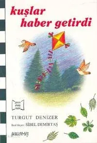 Kuşlar Haber Getirdi