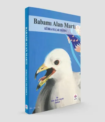 Babamı Alan Martı Kübra Olçar Erden